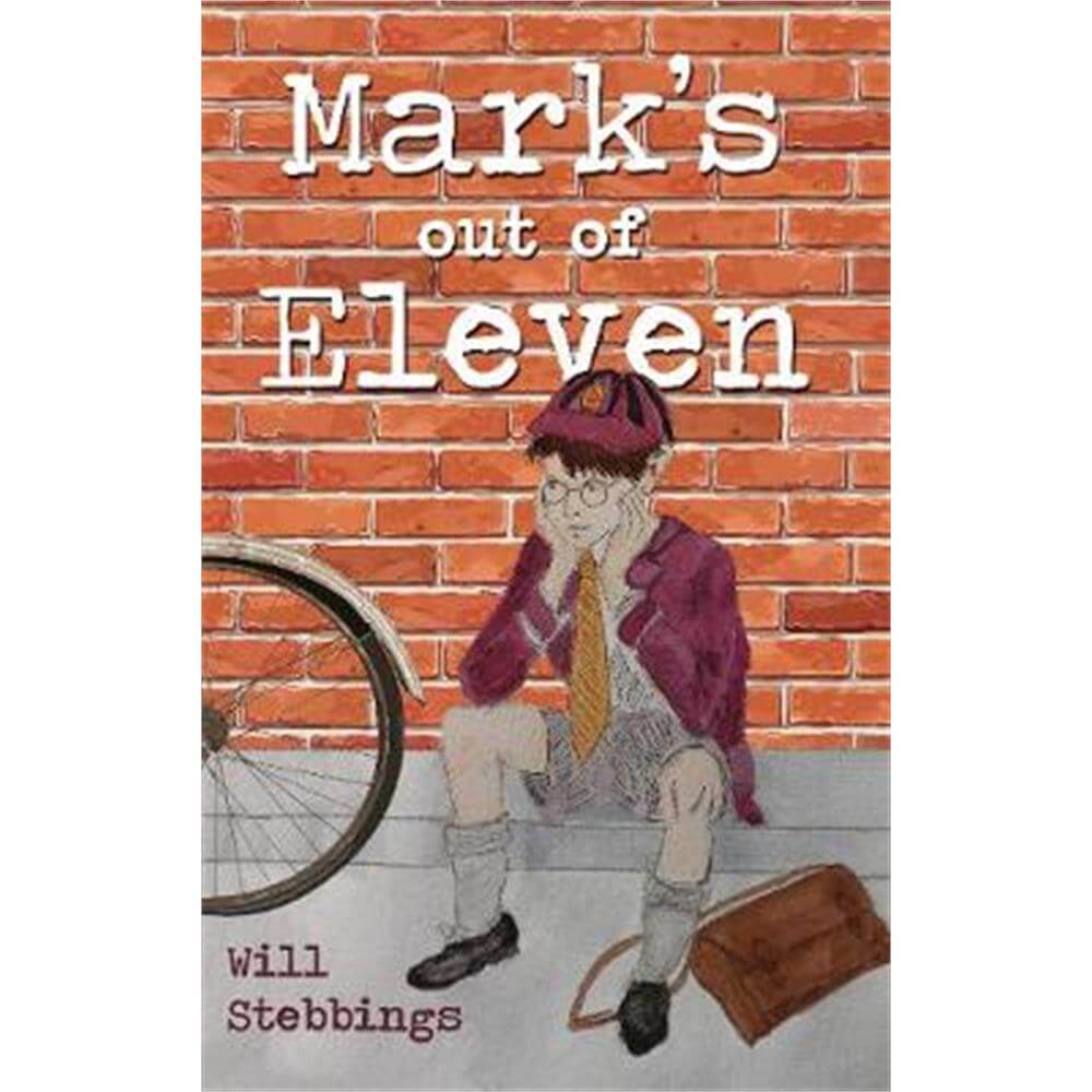 Mark's Out of Eleven (Paperback) - Will Stebbings
